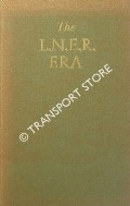 The L.N.E.R. Era by JUDGE, Colin